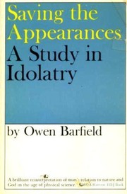 Cover of Saving the Appearances: A Study in Idolatry