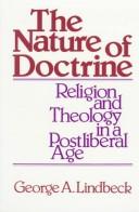 Cover of The Nature of Doctrine: Religion and Theology in a Postliberal Age