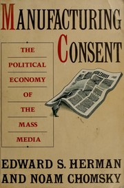 Cover of Manufacturing Consent: The Political Economy of the Mass Media