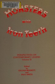 Cover of Monsters with Iron Teeth: Perspectives on Contemporary Legend Volumne III