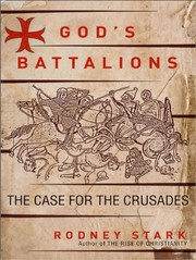 Cover of God's Battalions: The Case for the Crusades