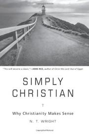 Cover of Simply Christian: Why Christianity Makes Sense