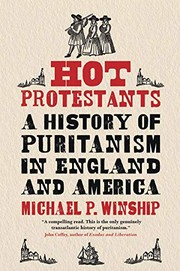 Cover of Hot Protestants: A History of Puritanism in England and America