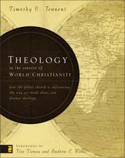 Cover of Theology in the Context of World Christianity: How the global church if influencing the way we think about and discuss theology