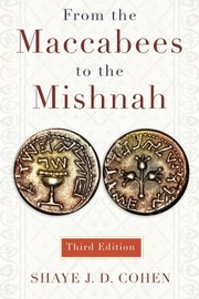 Cover of From the Maccabees to the Mishnah (3rd edition)