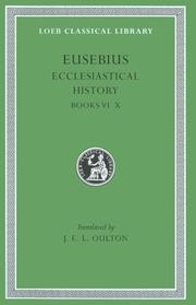 Cover of Loeb 265: Eusebius Ecclesiastical History (Volume 2, Books 6-10)