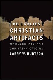Cover of The Earliest Christian Artifacts: Manuscripts and Christian Origins