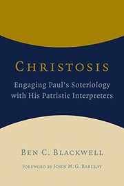 Cover of Christosis: Engaging Paul's Soteriology with His Patristic Interpreters