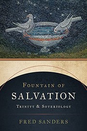 Cover of Fountain of Salvation: Trinity and Soteriology