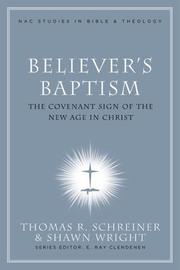 Cover of Believers Baptism: Sign of the New Covenant in Christ