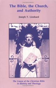 Cover of The Bible, the Church, and Authority: The Canon of the Christian Bible in History and Theology