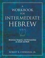 Cover of A Workbook for Intermediate Hebrew: Grammar, Exegesis, and Commentary on Jonah and Ruth