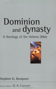 Cover of Dominion and Dynasty: A Theology of the Hebrew Bible (New Studies in Biblical Theology 15)