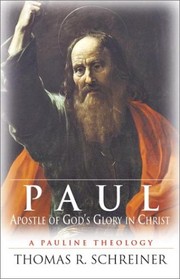 Cover of Paul, Apostle of God's Glory in Christ: a Pauline Theology