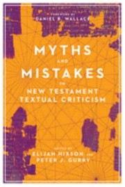 Cover of Myths and Mistakes in New Testament Textual Criticism