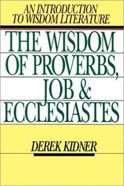 Cover of The Wisdom of Proverbs, Job and Ecclesiastes: An Introduction to Wisdom Literature