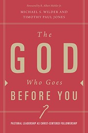 Cover of The God Who Goes Before You: Pastoral Leadership as Christ-Centered Followership
