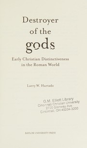 Cover of Destroyer of the gods: Early Christian Distinctiveness in the Roman World