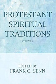 Cover of Protestant Spiritual Traditions, Volume Two