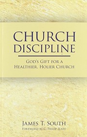 Cover of Church Discipline: God's Gift for a Healthier, Holier Church